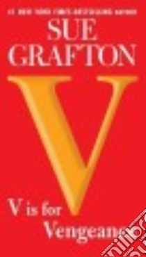 V Is for Vengeance libro in lingua di Grafton Sue