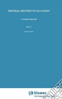 Mineral Deposit Evaluation libro in lingua di Annels Alywn E.