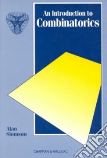 An Introduction to Combinatorics libro in lingua di Slomson Alan