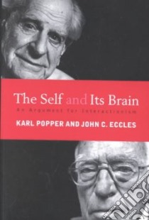 Self and Its Brain libro in lingua di John  Eccles