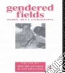 Gendered Fields libro in lingua di Bell Diane, Caplan Pat, Karim Wazir Jahan (EDT)