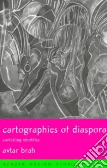 Cartograpies of Diaspora libro in lingua di Brah Avtar
