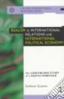 Realism in International Relations and International Political Economy libro in lingua di Guzzini Stefano