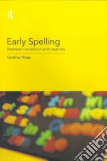 Early Spelling libro in lingua di Kress Gunther R.