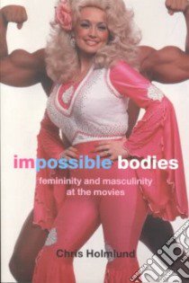 Impossible Bodies libro in lingua di Holmlund Christine