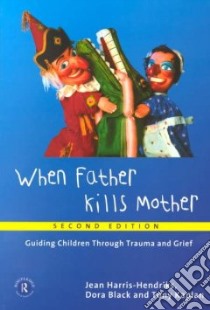 When Father Kills Mother libro in lingua di Dora  Black