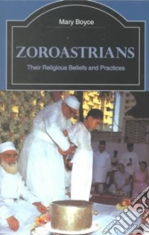 Zoroastrians libro in lingua di Boyce Mary