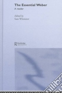 The Essential Weber libro in lingua di Weber Max, Whimster Sam