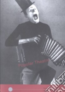 Popular Theatre libro in lingua di Schechter Joel (EDT)