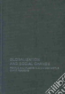 Globalization and Social Change libro in lingua di Perrons Diane