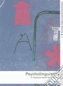 Psycholinguistics libro in lingua di Field John