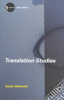 Translation Studies libro in lingua di Susan Bassnett-McGuir