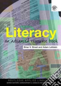 Literacy libro in lingua di Street Brian V., Lefstein Adam