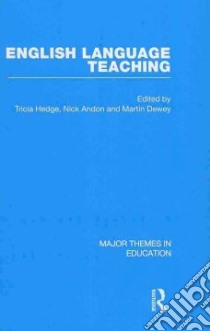 English Language Teaching libro in lingua di Hedge Tricia (EDT), Andon Nick (EDT), Dewey Martin (EDT)