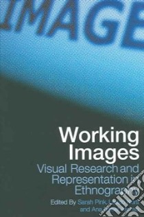 Working Images libro in lingua di Pink Sarah (EDT), Kurti Laszlo (EDT), Afonso Ana Isabel (EDT)