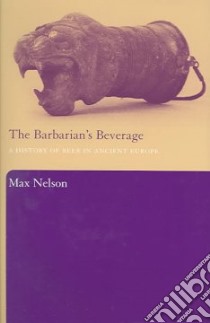 The Barbarian's Beverage libro in lingua di Nelson Max