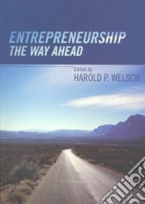 Entrepreneurship libro in lingua di Welsch Harold P. (EDT)