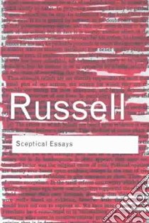 Sceptical Essays libro in lingua di Russell Bertrand