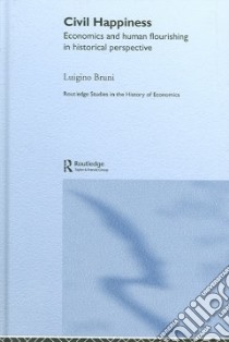 Civil Happiness libro in lingua di Bruni Luigino