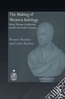 The Making of Western Ideology libro in lingua di Rocher Rosane, Rocher Ludo