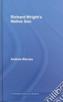 Richard White's Native Son libro in lingua di Warnes Andrew