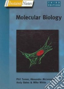 Molecular Biology libro in lingua di Phil  Turner