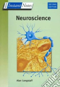 Instant Notes in Neuroscience libro in lingua di A  Longstaff