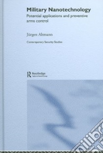 Military Nanotechnology libro in lingua di Altmann Jurgen
