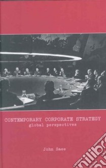 Contemporary Corporate Strategy libro in lingua di Saee John (EDT)