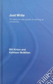 Just Write libro in lingua di Kirton Bill, Mcmillan Kathleen