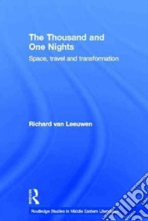 The Thousand And One Nights libro in lingua di Leeuwen Richard Van