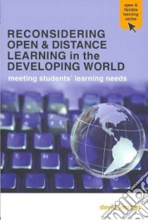 Reconsidering Open and Distance Learning in the Developing World libro in lingua di Kember David