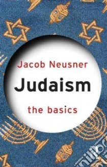 Judaism libro in lingua di Neusner Jacob