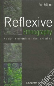Reflexive Ethnography libro in lingua di Davies Charlotte Aull