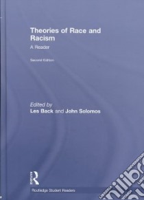 Theories of Race and Racism libro in lingua di Back Les (EDT), Solomos John (EDT)