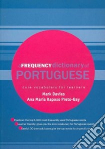 A Frequency Dictionary of Portuguese libro in lingua di Davies Mark, Preto-bay Ana Maria Raposo