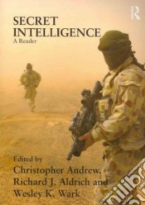 Secret Intelligence libro in lingua di Christopher Andrew