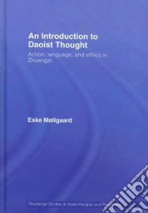 An Introduction to Daoist Thought libro in lingua di Mollgaard Eske