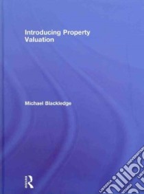 Introducing Property Valuation libro in lingua di Blackledge Michael