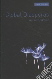 Global Diasporas libro in lingua di Cohen Robin