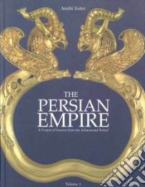 The Persian Empire libro in lingua di Kuhrt Amelie