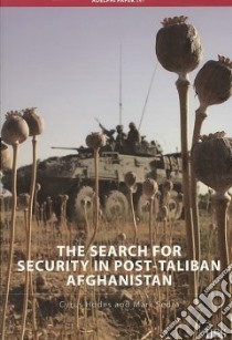 The Search for Security in Post-Taliban Afghanistan libro in lingua di Hodes Cyrus