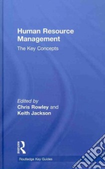 Human Resources Management libro in lingua di Rowley Chris (EDT), Jackson Keith (EDT)