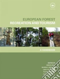 European Forest Recreation and Tourism libro in lingua di Bell Simon (EDT), Simpson Murray (EDT), Tyrainen Liisa (EDT), Sievanen Tuija (EDT), Probstl Ulrike (EDT)