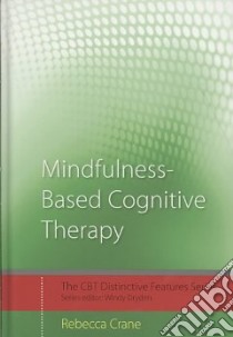 Mindfulness-Based Cognitive Therapy libro in lingua di Crane Rebecca