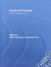 Events and Festivals libro in lingua di Robertson Martin (EDT), Frew Elspeth (EDT)