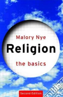 Religion libro in lingua di Nye Malory