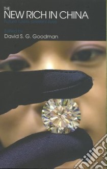 The New Rich In China libro in lingua di Goodman David S. G. (EDT)