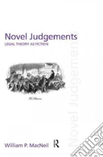 Novel Judgements libro in lingua di Macneil William P.