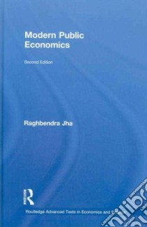 Modern Public Economics libro in lingua di Jha Raghbendra